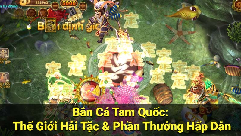 ban ca tam quoc